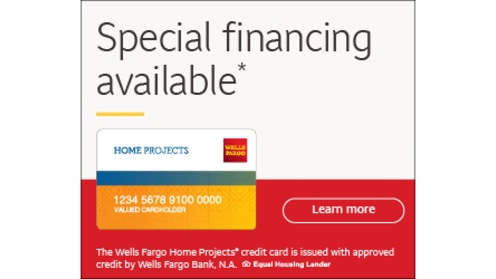 Wells Fargo Home Projects credit card with special financing available offer and Learn More button
