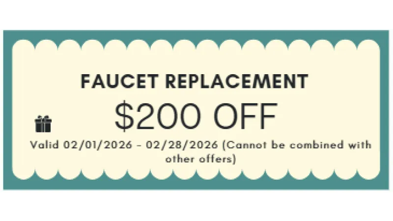 Faucet replacement $200 off valid from 02/01/2026 to 02/28/2026 with no offer combinations allowed.