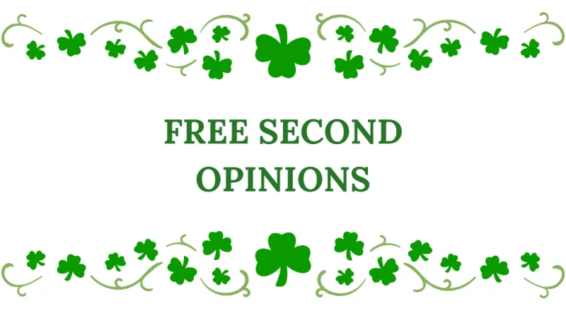 Free second opinions text with decorative green shamrock borders on white background.