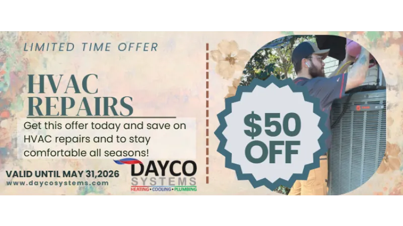 Limited time HVAC repair offer with $50 off from Dayco Systems, valid until May 31, 2026, showing technician at work.