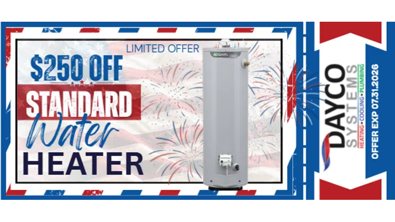 Standard water heater with $250 off limited offer, patriotic background, and Dayco Systems logo visible.