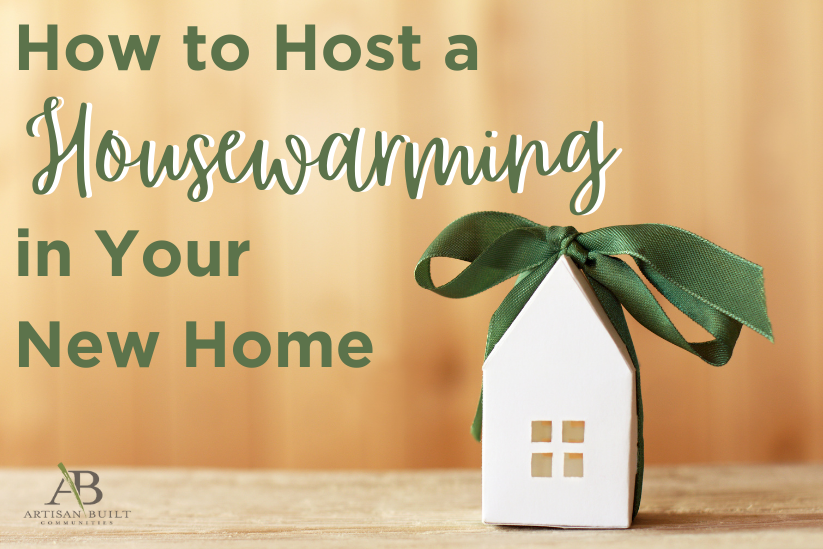 How to Host a Housewarming in Your New Home