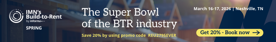 Advertisement IMN's Build To Rent Event save 20% button