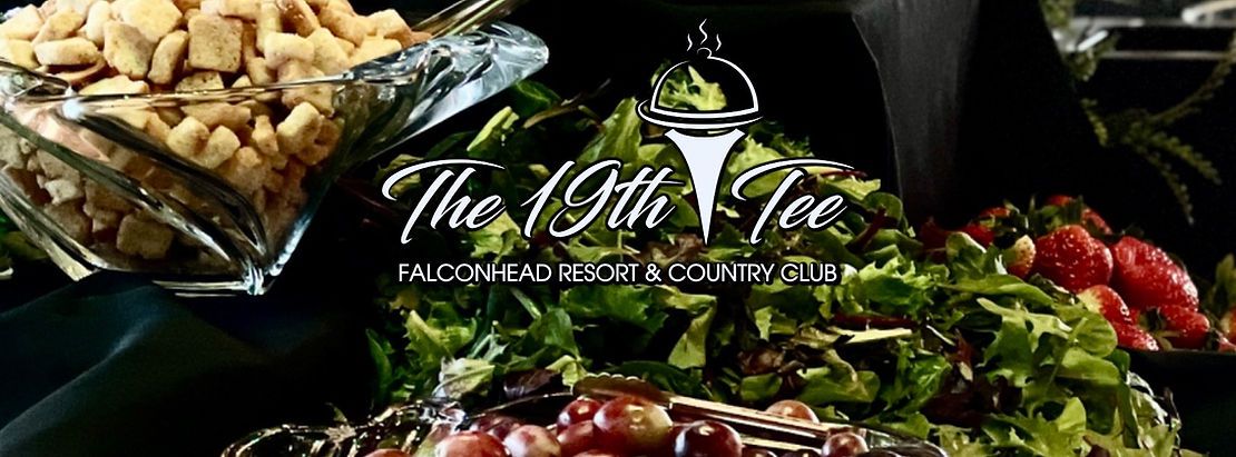 an advertisement consisting of salad and a text that says the 19th Tee Falconhead Resort & Country Club