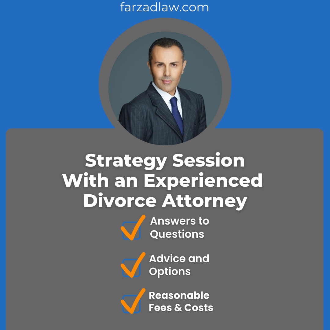 Photo of B. Robert Farzad, words strategy session with an experience divorce attorney below it and 3 check marks with attributes