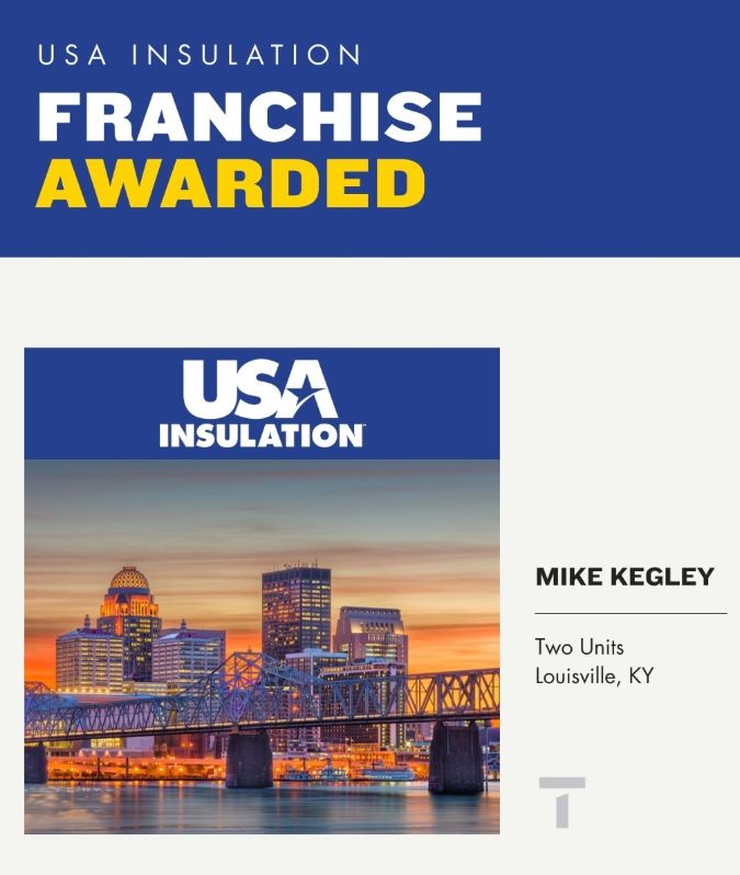 USA Insulation continues to grow as franchise owner Mike Kegley expands his footprint with two additional units in Louisville, Kentucky.