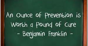 An ounce of prevention