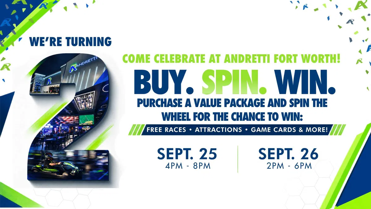 Andretti Fort Worth celebrates 2 years with a buy, spin, win event featuring free races and attractions Sept 25-26.