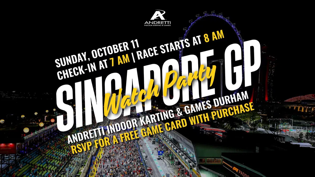 Singapore GP watch party announcement with event details at Andretti Indoor Karting & Games Durham, night view of race track.