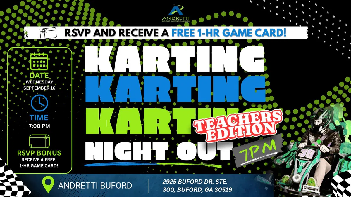 Karting Teachers Edition Night Out event at Andretti Buford with RSVP bonus and event details on a dynamic racing background.