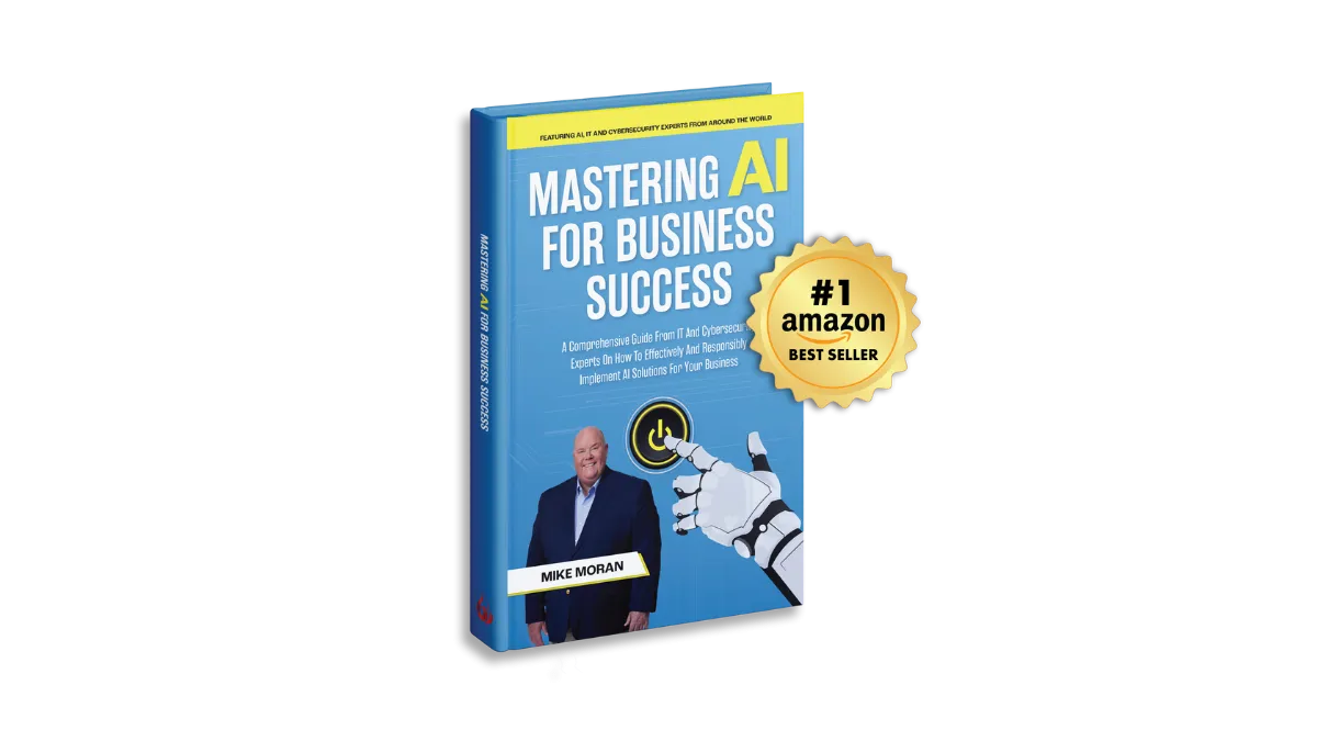 Book cover of Mastering AI for Business Success by Mike Moran, featuring a robot hand and Amazon #1 Best Seller badge.