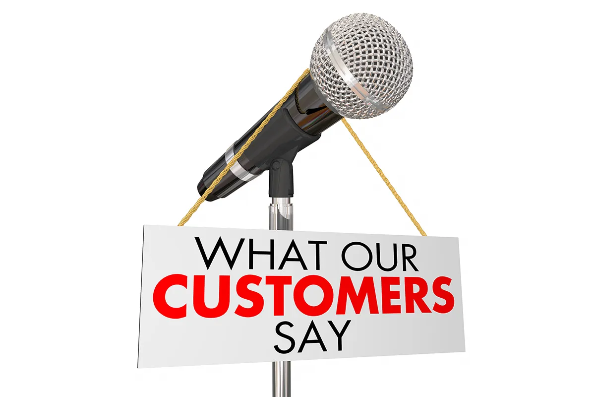 Hear What Our Customers Have to Say