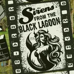 Poster for The Sirens from the Black Lagoon event on October 10th with mermaid and film-themed graphics.