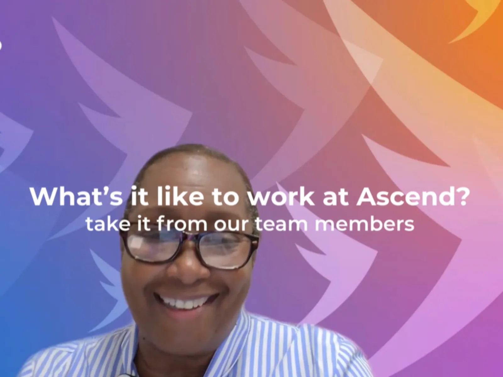 Smiling professional in glasses with purple and orange background and Ascend Medical logo and text about working at Ascend.