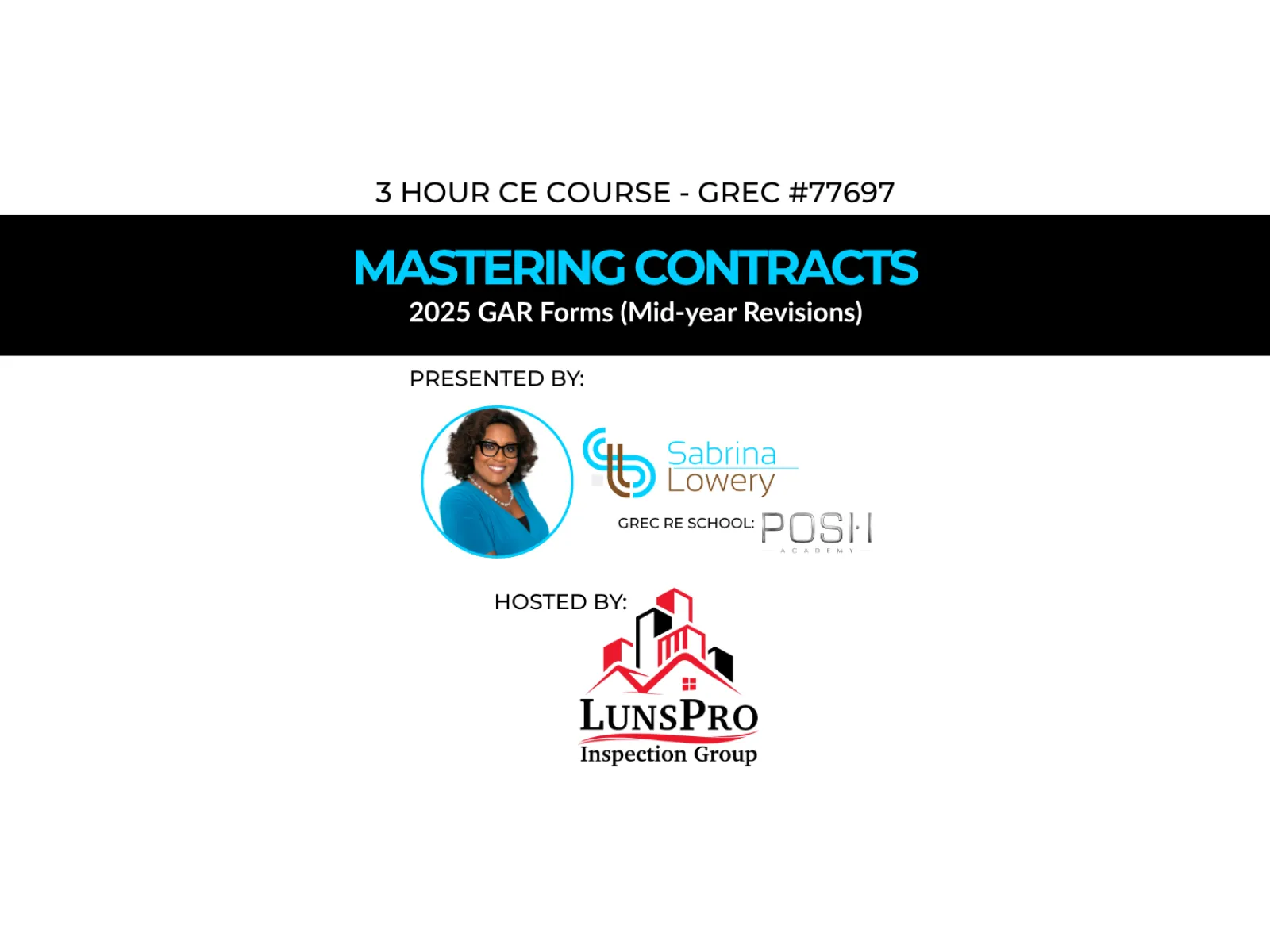 Mastering Contracts 2025 GAR Forms CE course presented by Sabrina Lowery, hosted by LunsPro Inspection Group