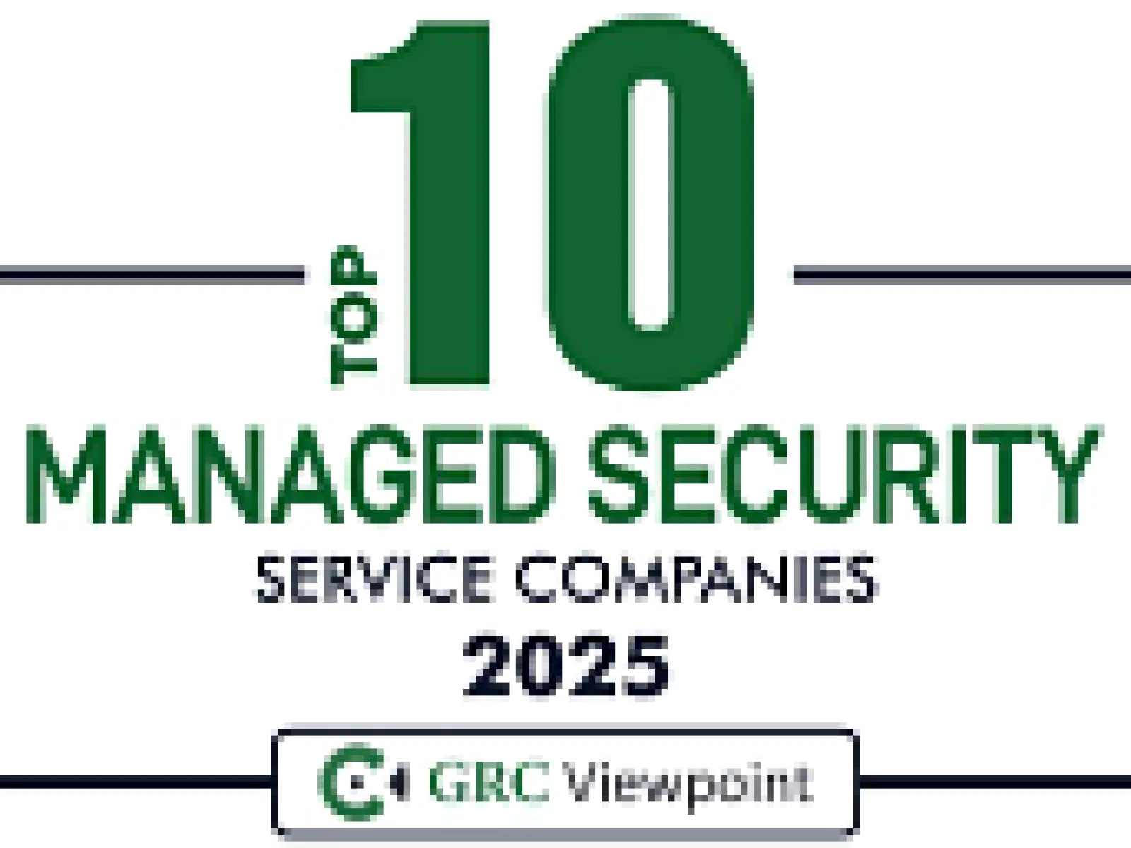 Top 10 managed security service companies of 2025 featured by GRC Viewpoint award badge.