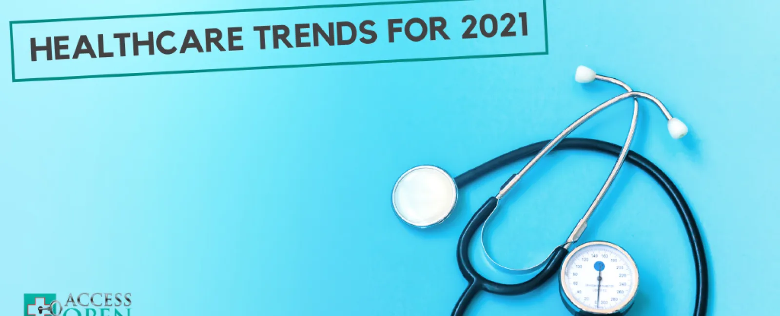 Healthcare Trends for 2021