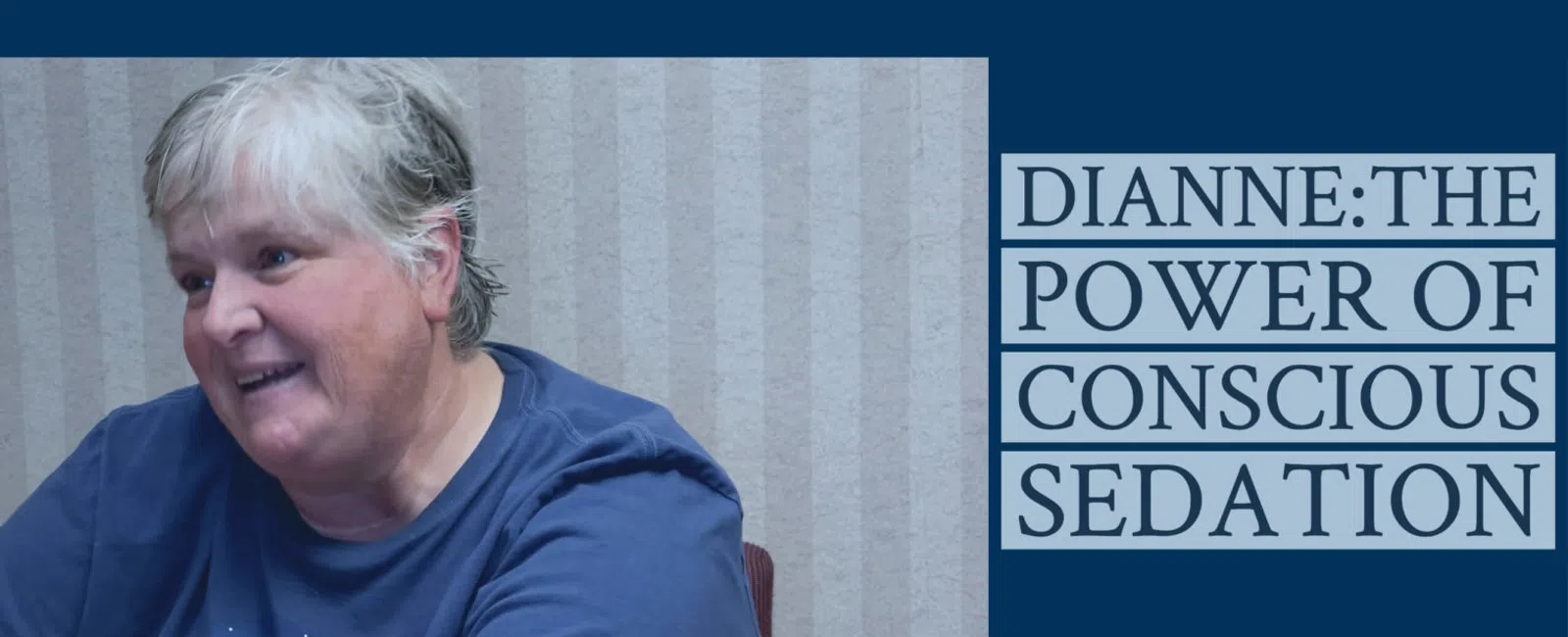 Smiling woman shares her story about the power of conscious sedation in a patient testimonial video.