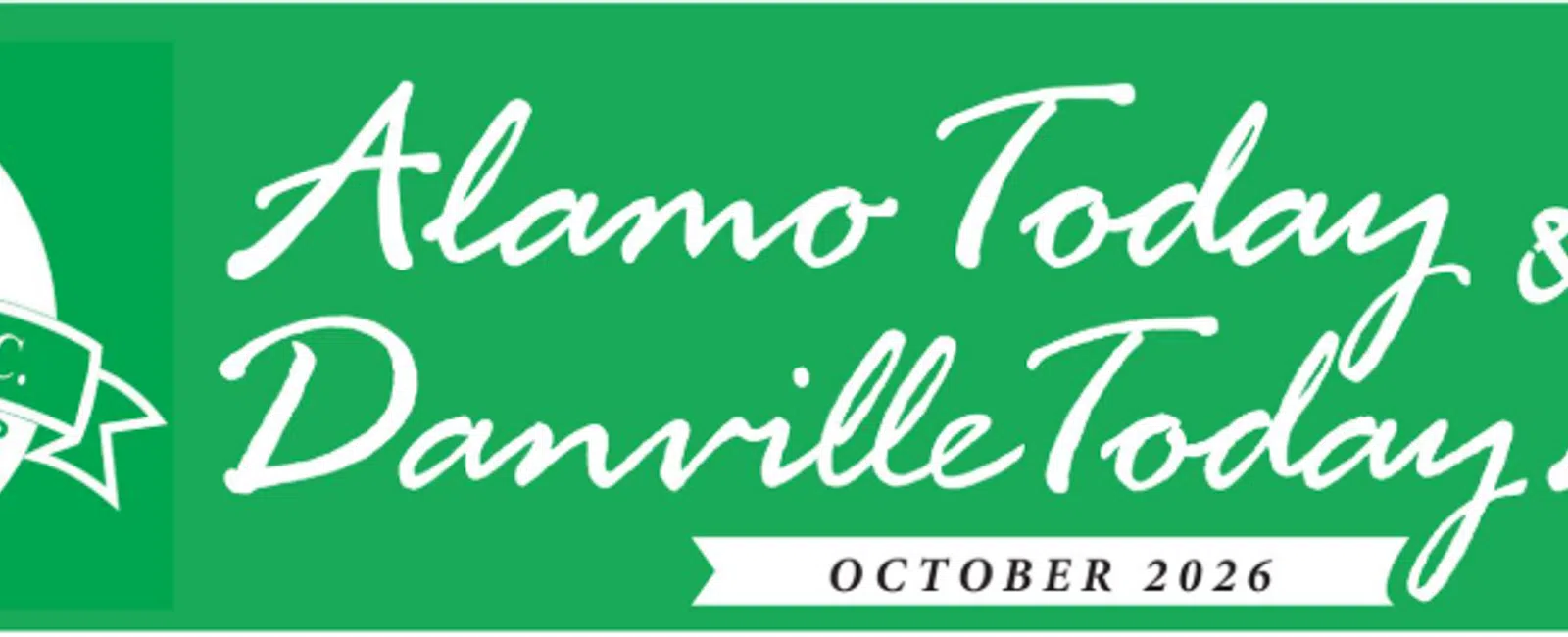 Green banner with white text reading Alamo Today & Danville Today News October 2026 and circular logo.