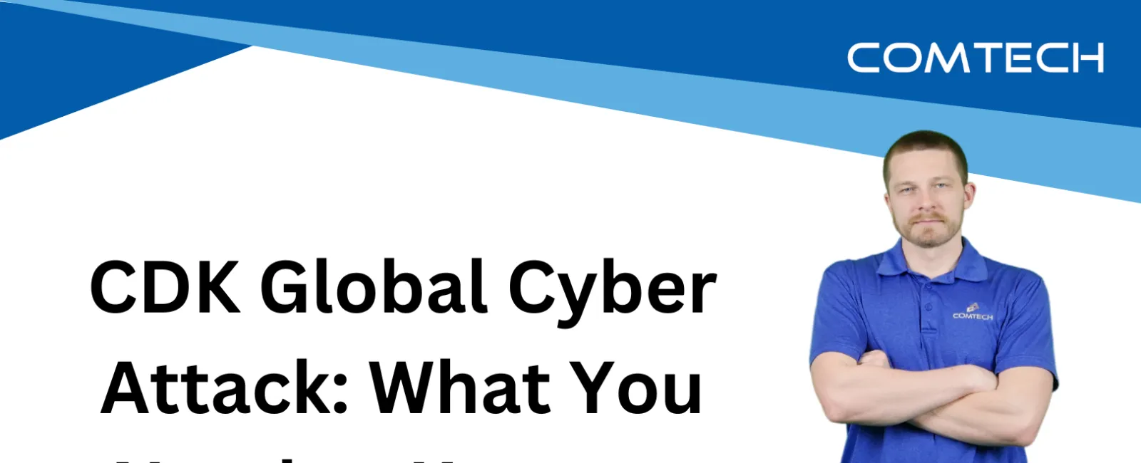 CDK Global Cyber Attack: What You Need to Know to Stay Safe
