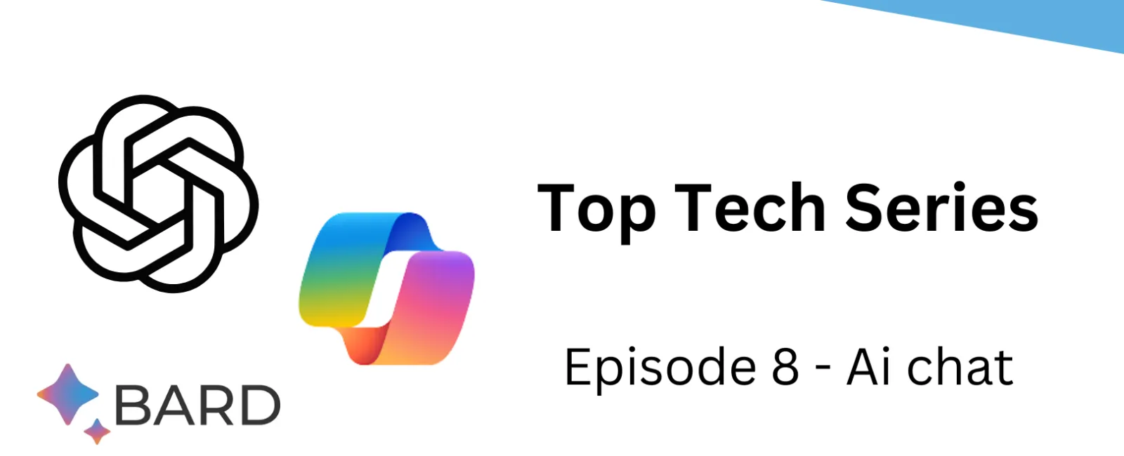 Top Tech Series #8 – AI Chat Tools