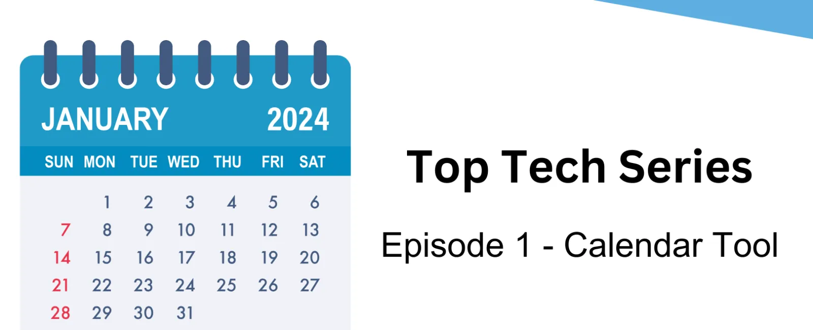 January 2024 calendar with dates and Top Tech Series Episode 1 Calendar Tool text and Comtech logo