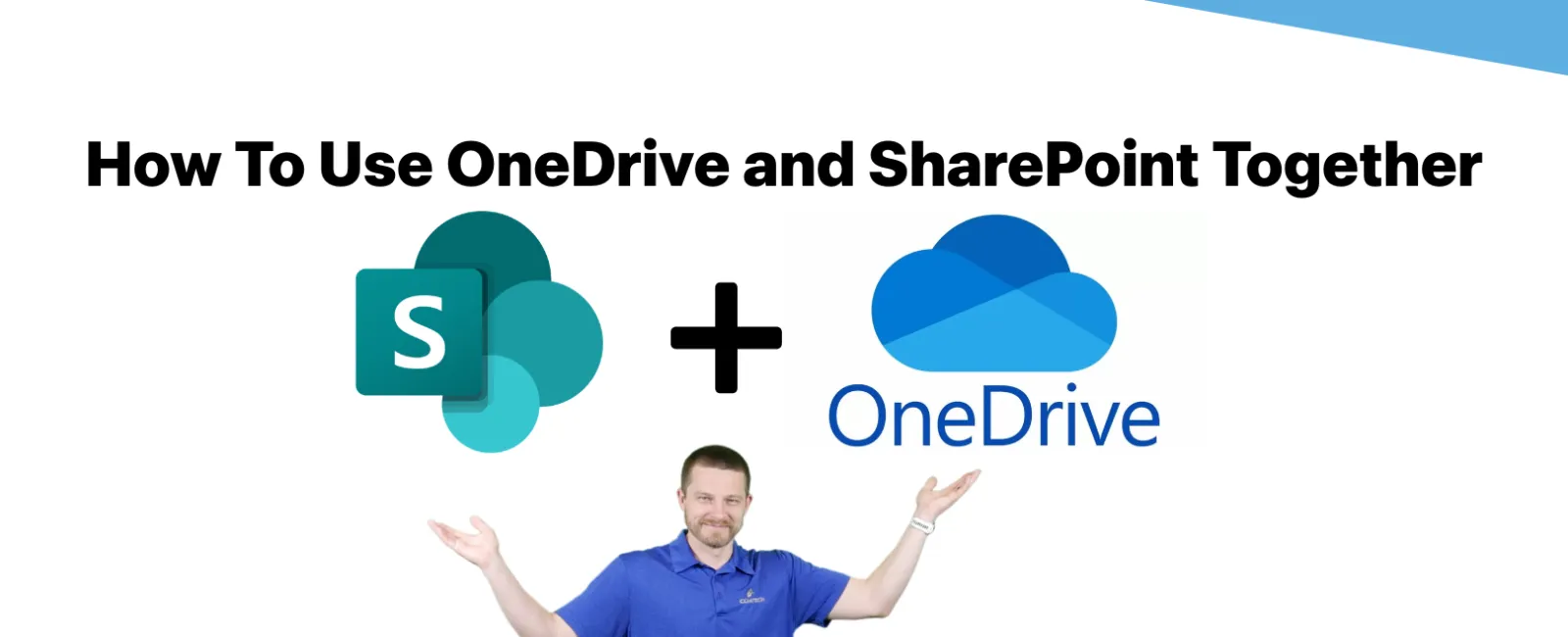 Tutorial image showing how to use OneDrive and SharePoint together with logos and instructor.