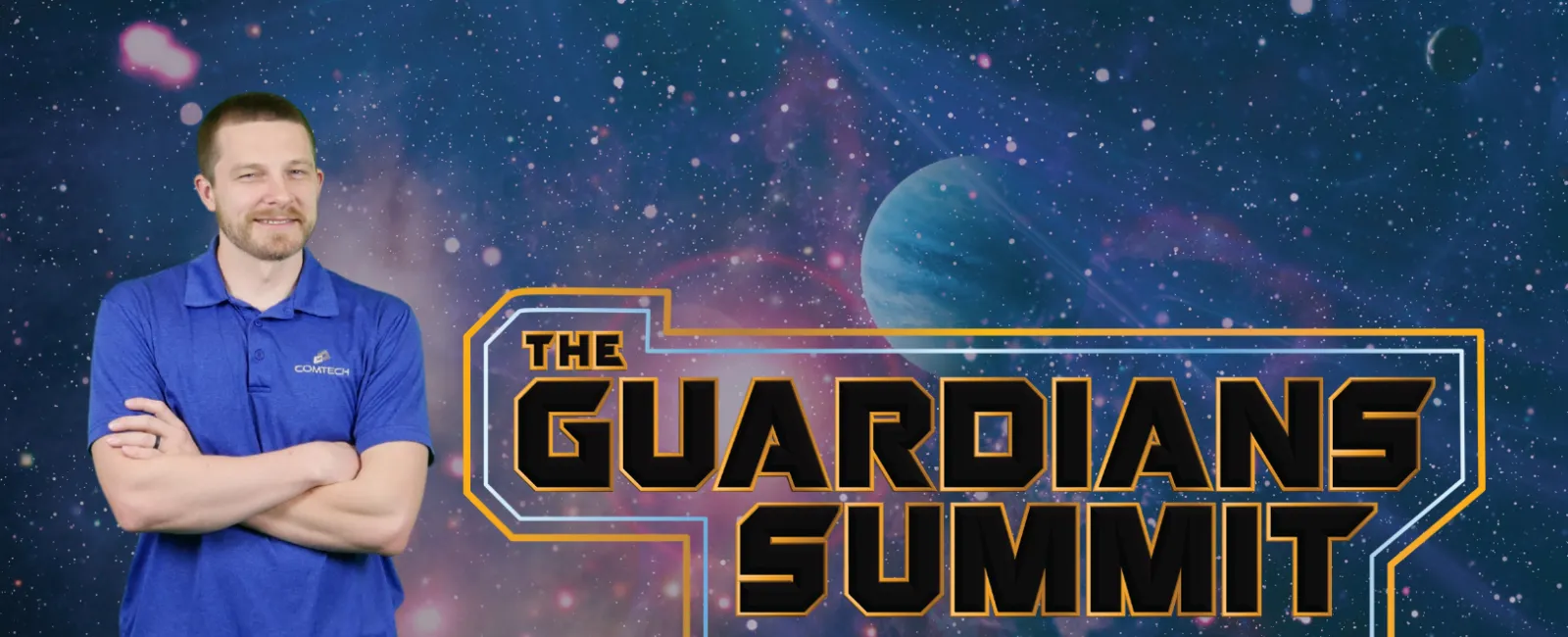 Man in blue Comtech shirt stands with arms crossed beside Guardians Summit Connect 2024 space-themed logo.