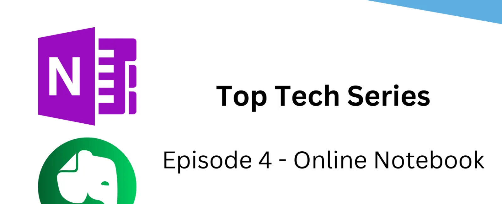 Top Tech Series #4 – Online Notebooks