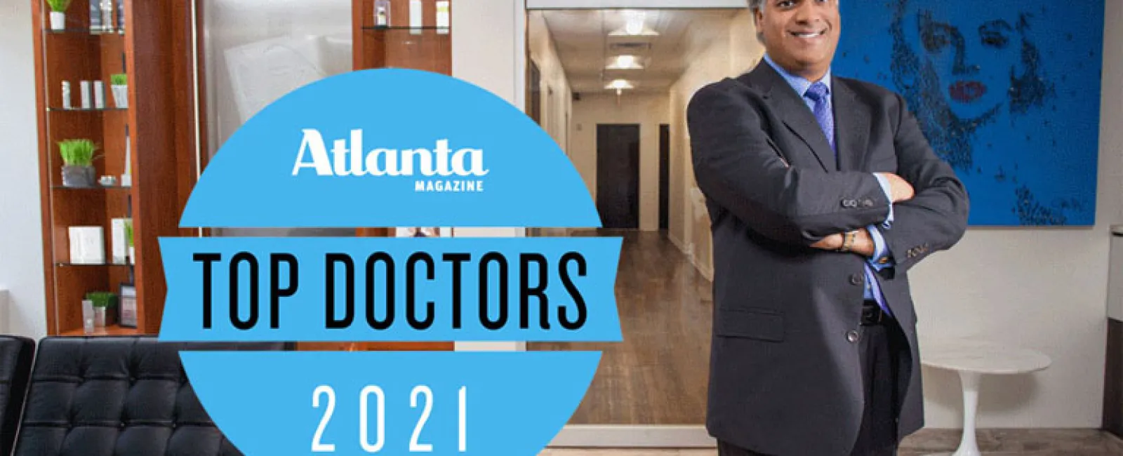Dr. Sinha Chosen As 2021 TOP DOC by Atlanta Magazine