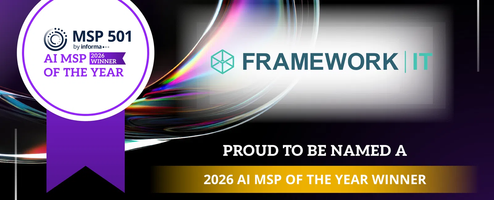 Digital award graphic with overlaid text reading 2026 AI MSP of the Year Winner from MSP 501 by Informa, Framework IT logo