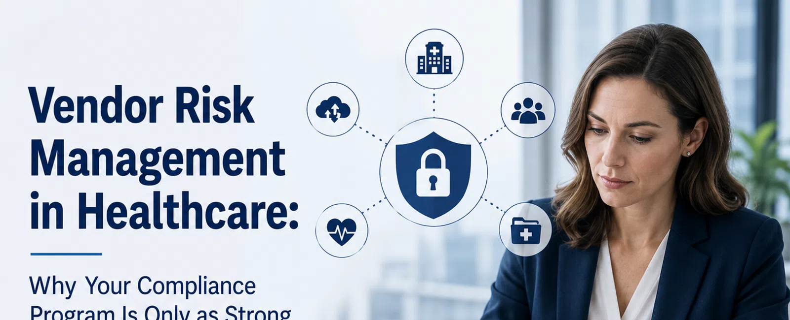 Professional woman reviewing vendor risk management documents in healthcare office setting with security icons.