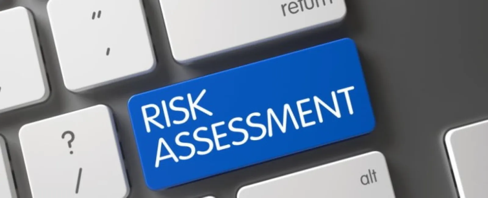 adoption of comprehensive risk assessment approaches