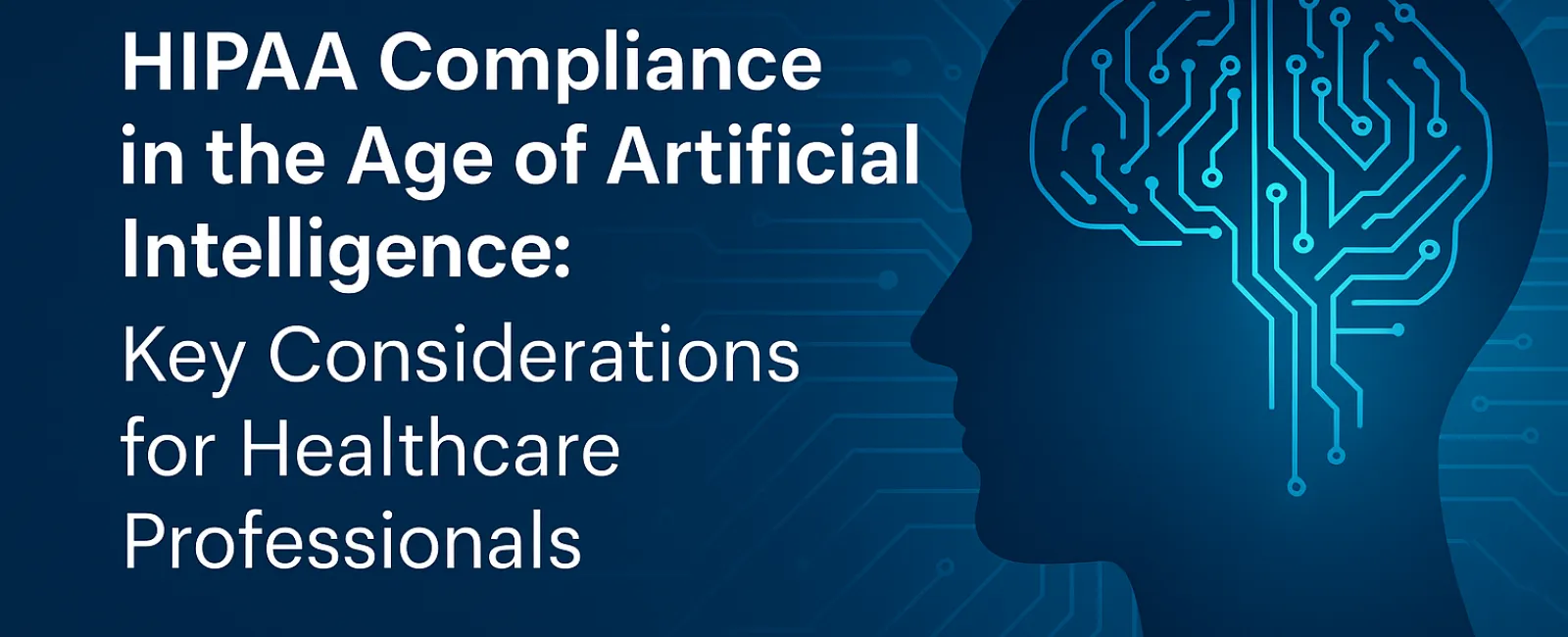HIPAA Compliance in the age of artificial intelligence