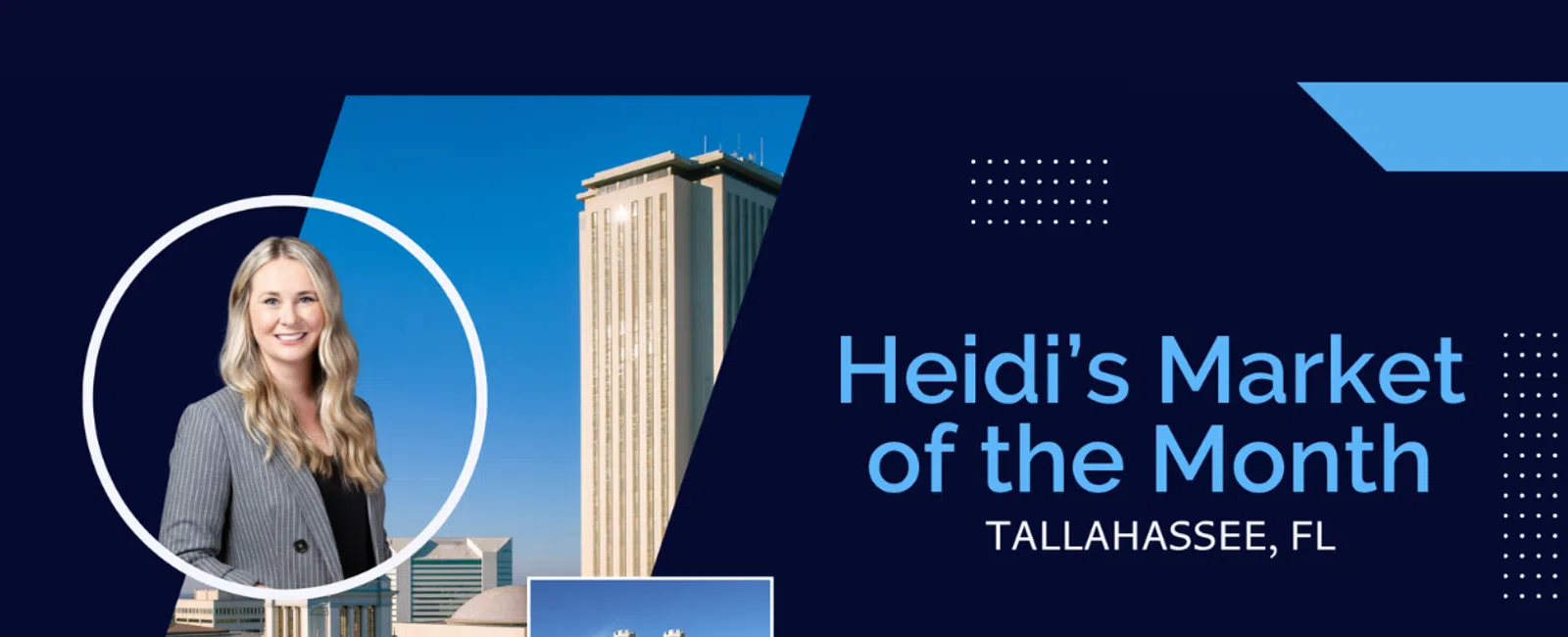 Heidi’s Market of the Month Tallahassee FL with city buildings, fountain, and a professional woman portrait.