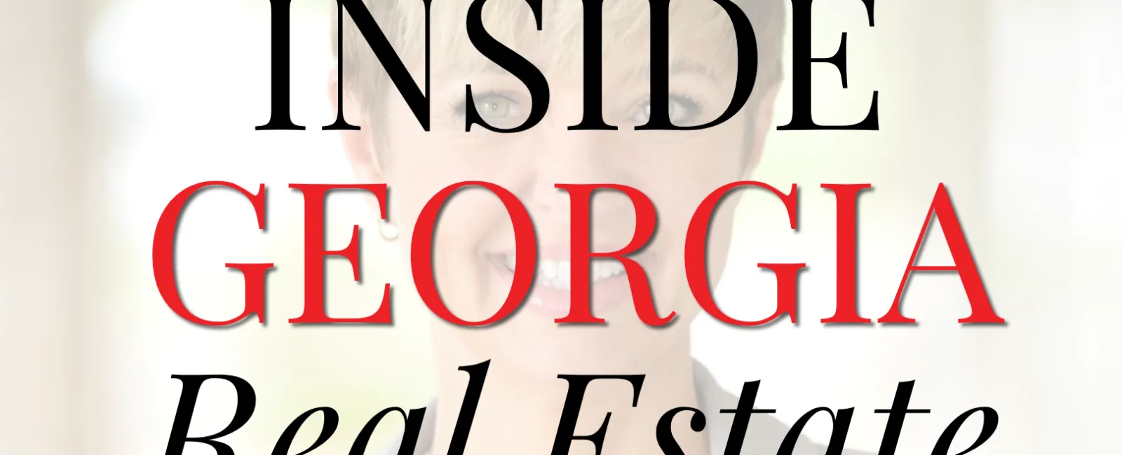 Inside Georgia Real Estate podcast cover featuring Deborah Morton with logos of The Agency and The Clareo Group.