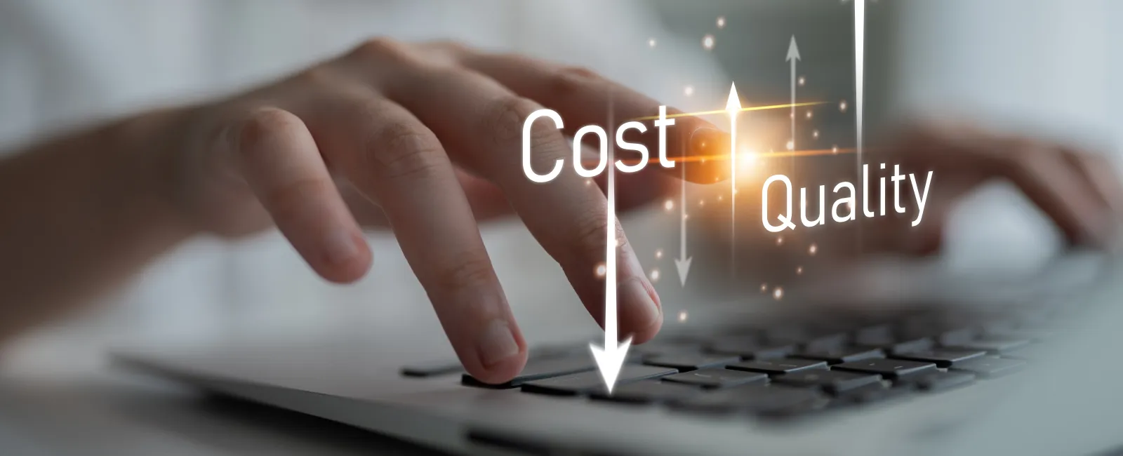 Hand pressing laptop key with glowing cost decreasing and quality increasing arrows overlay