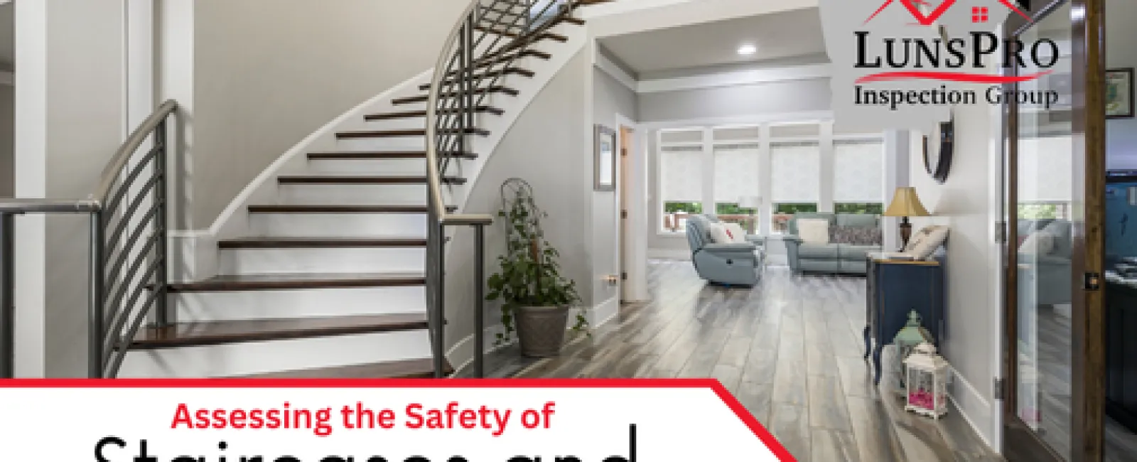 Assessing the Safety of Staircases and Railings in a Home