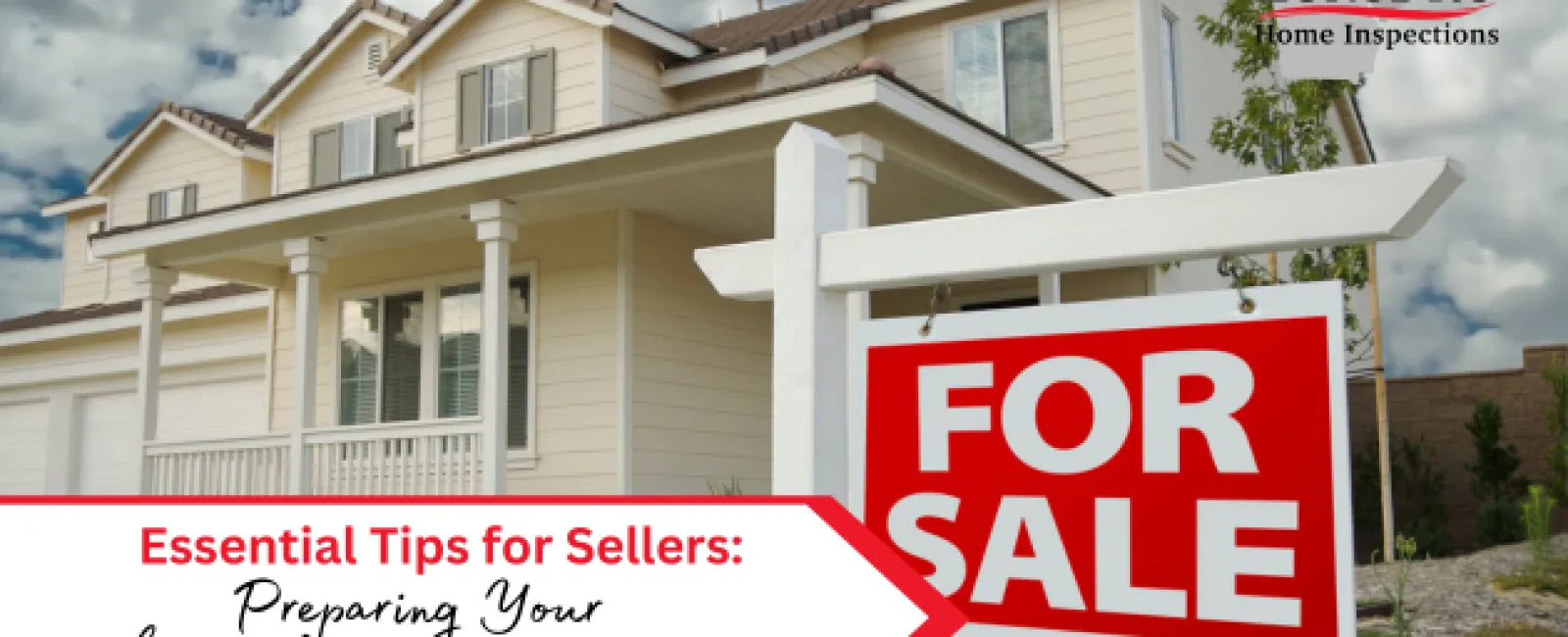 Essential Tips for Sellers: Preparing Your North and South Carolina Home for Inspection