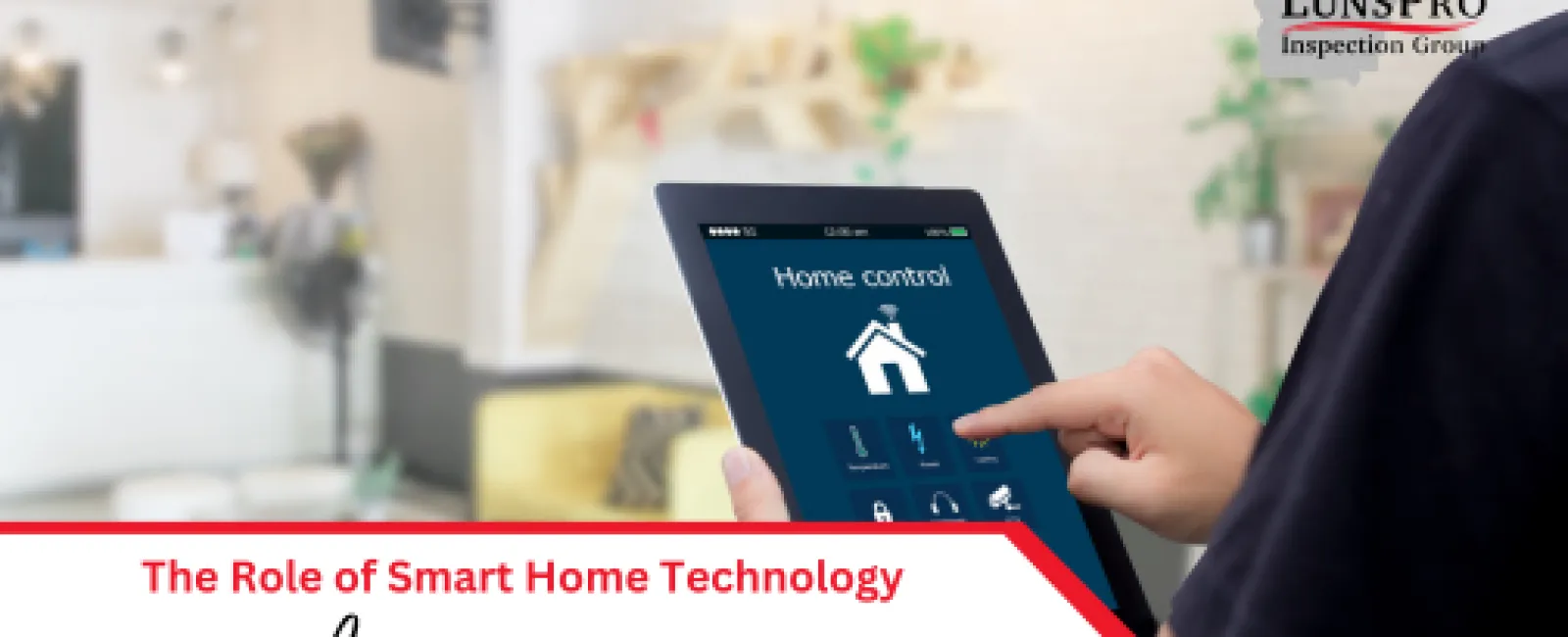 The Role of Smart Home Technology in Modern Home Inspections