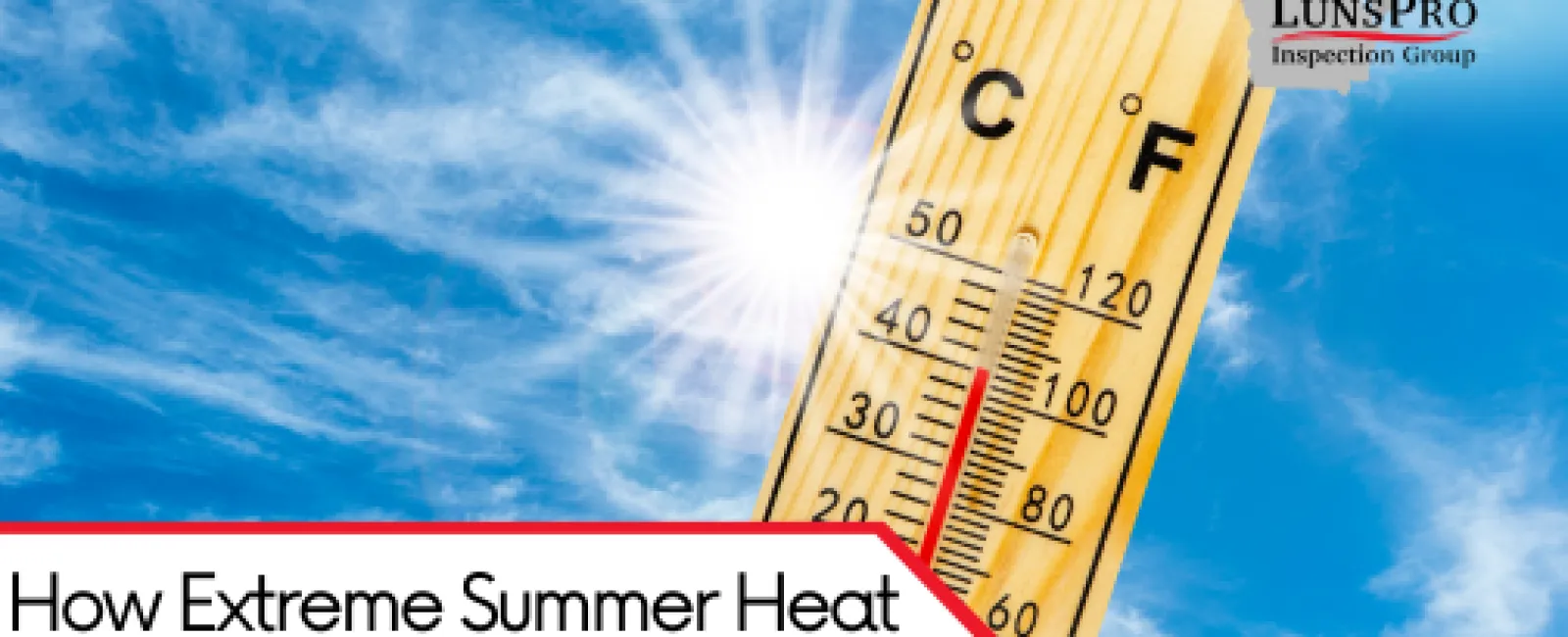How Extreme Summer Heat Impacts Your Home’s Foundation & Roof