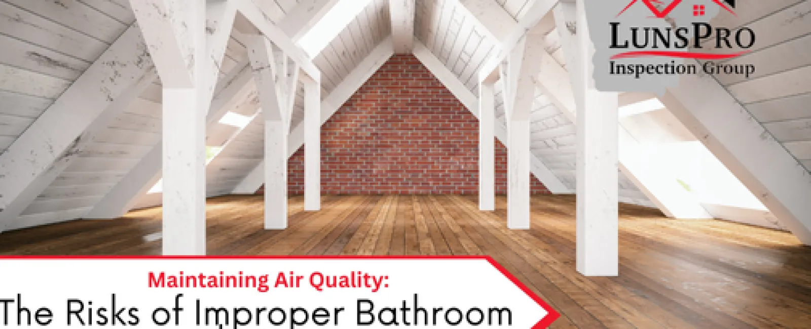 Maintaining Air Quality: The Risks of Improper Bathroom Fan Ventilation in Attics