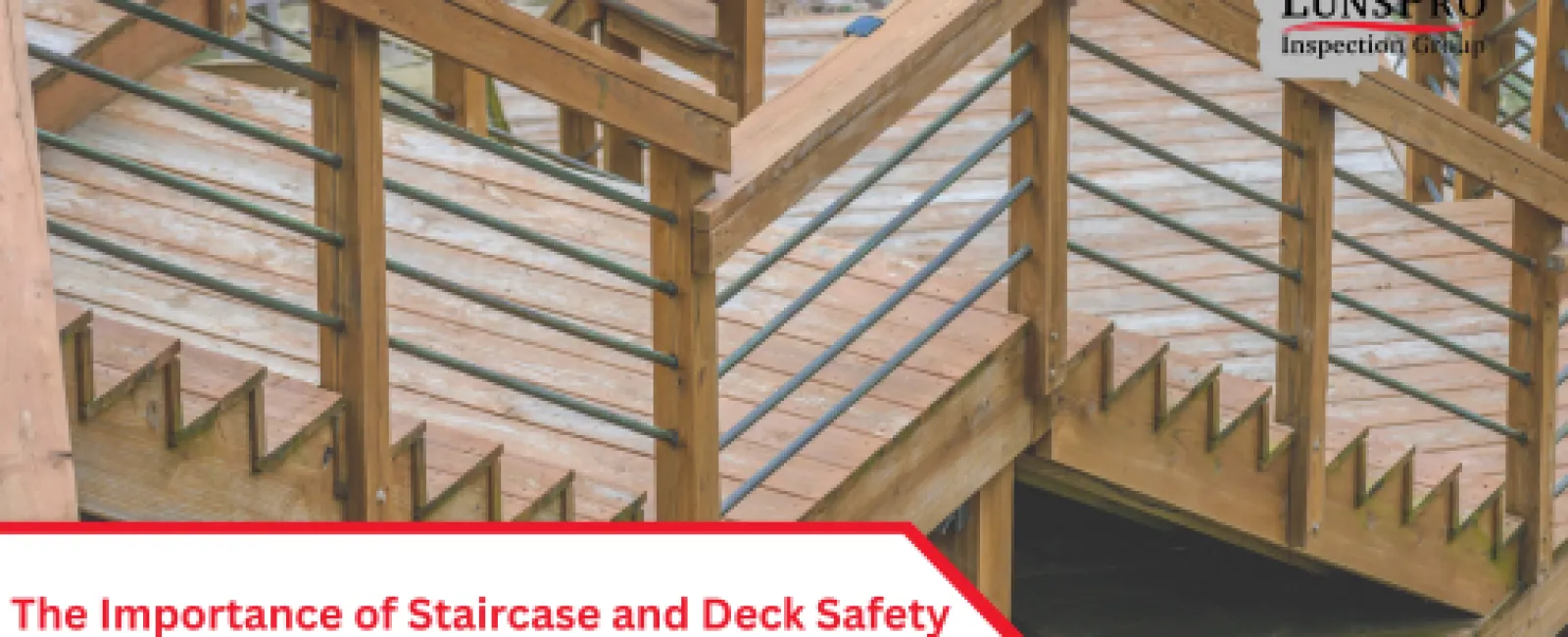 The Importance of Staircase and Deck Safety in Home Inspections