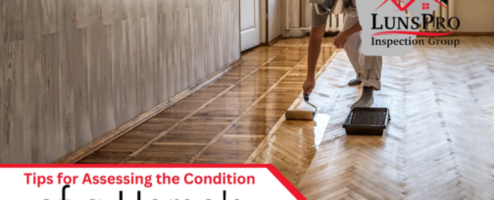 Tips for Assessing the Condition of a Home's Flooring