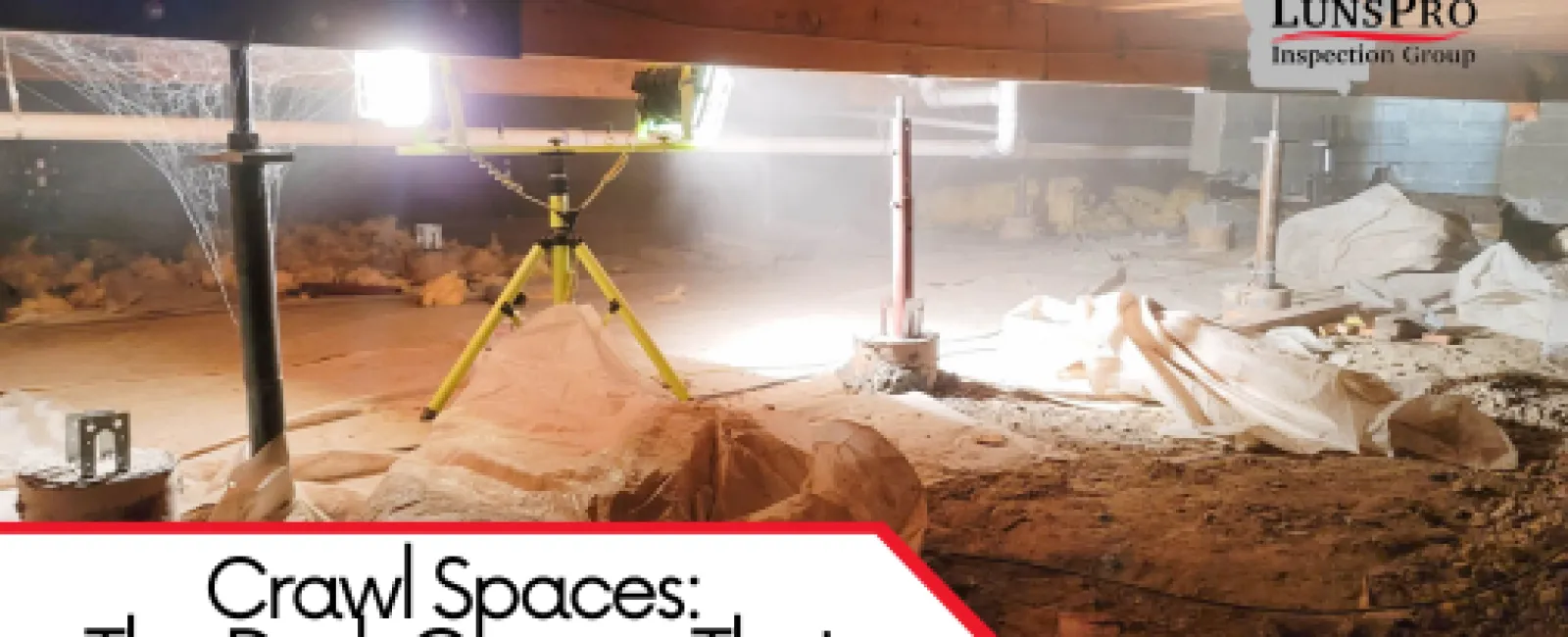 Crawl Spaces: The Dark Corners That Shouldn’t Be Ignored