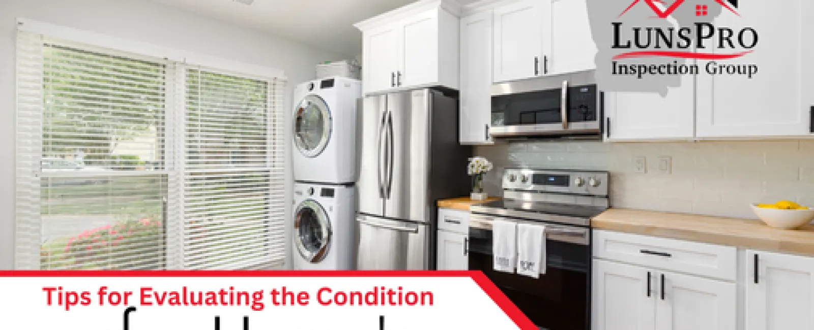Tips for Evaluating the Condition of a Home's Appliances