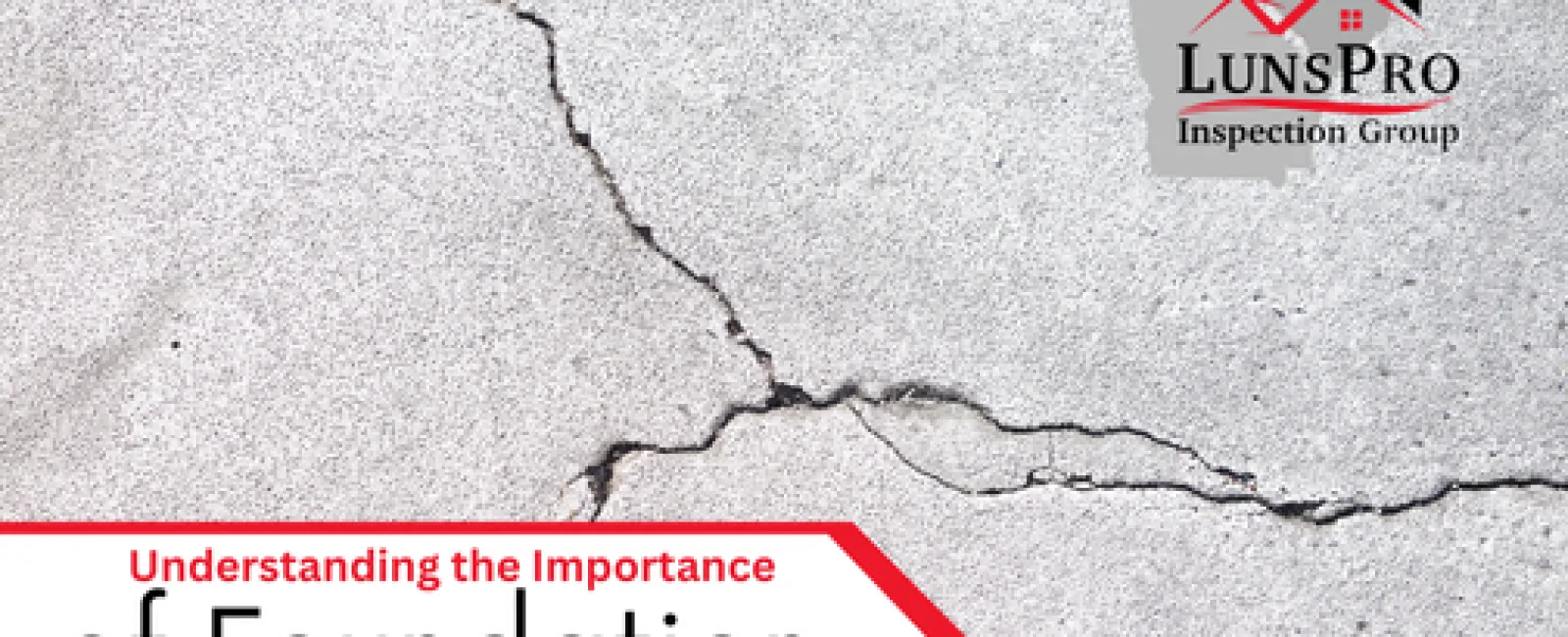 Understanding the Importance of Foundation Inspections