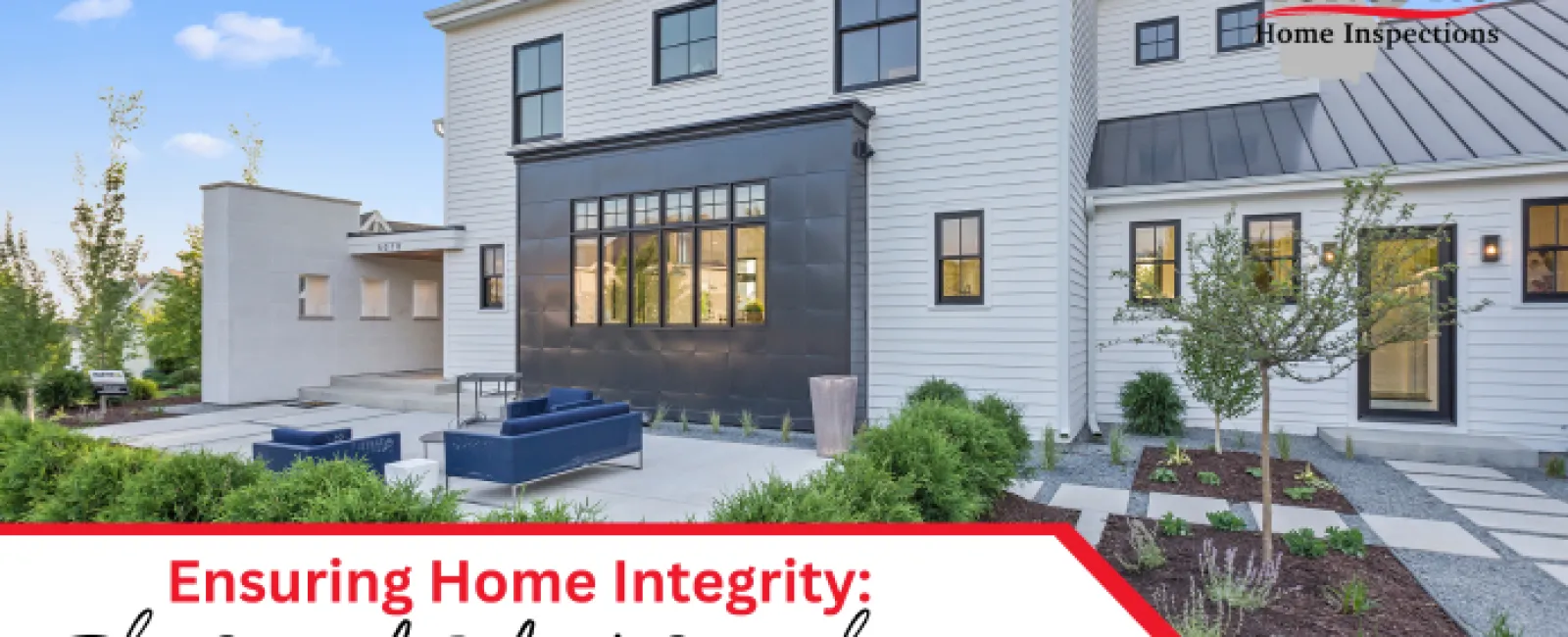 Ensuring Home Integrity: The Crucial Role of Comprehensive Exterior Inspections