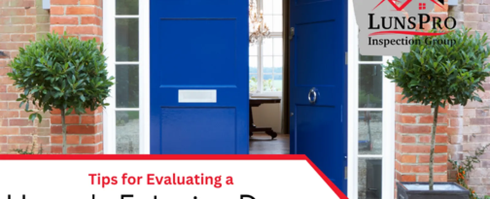 Tips for Evaluating a Home's Exterior Doors