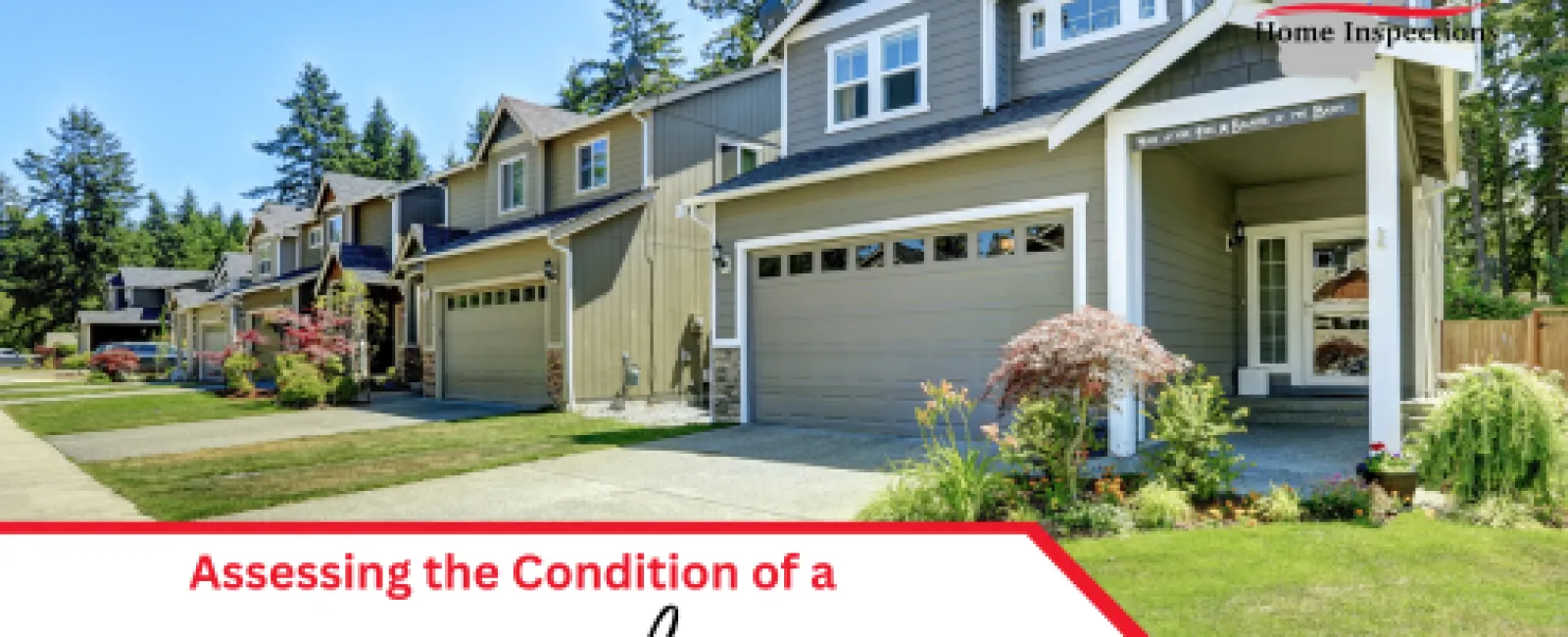 Assessing the Condition of a Home's Garage and Driveway